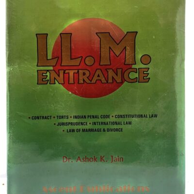Ascents Law Guide for LL.M. Entrance By Dr. Ashok K. Jain