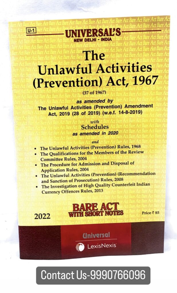 The Unlawful Activities (Prevention) Act, 1967 - Exclusive Portal For ...