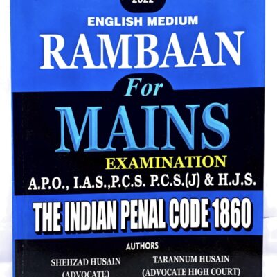Rambaans The Indian Penal Code 1860 for Mains Examination (English Medium)