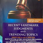 Recent Judgments and Trending Topics by Singhal's