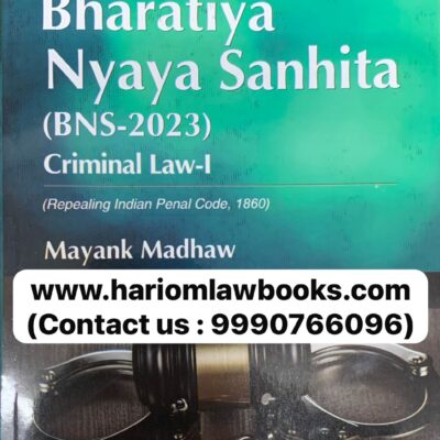 Bharatiya Nyaya Sanhita (BNS- 2023) Criminal law-1 by Singhal’s Publication
